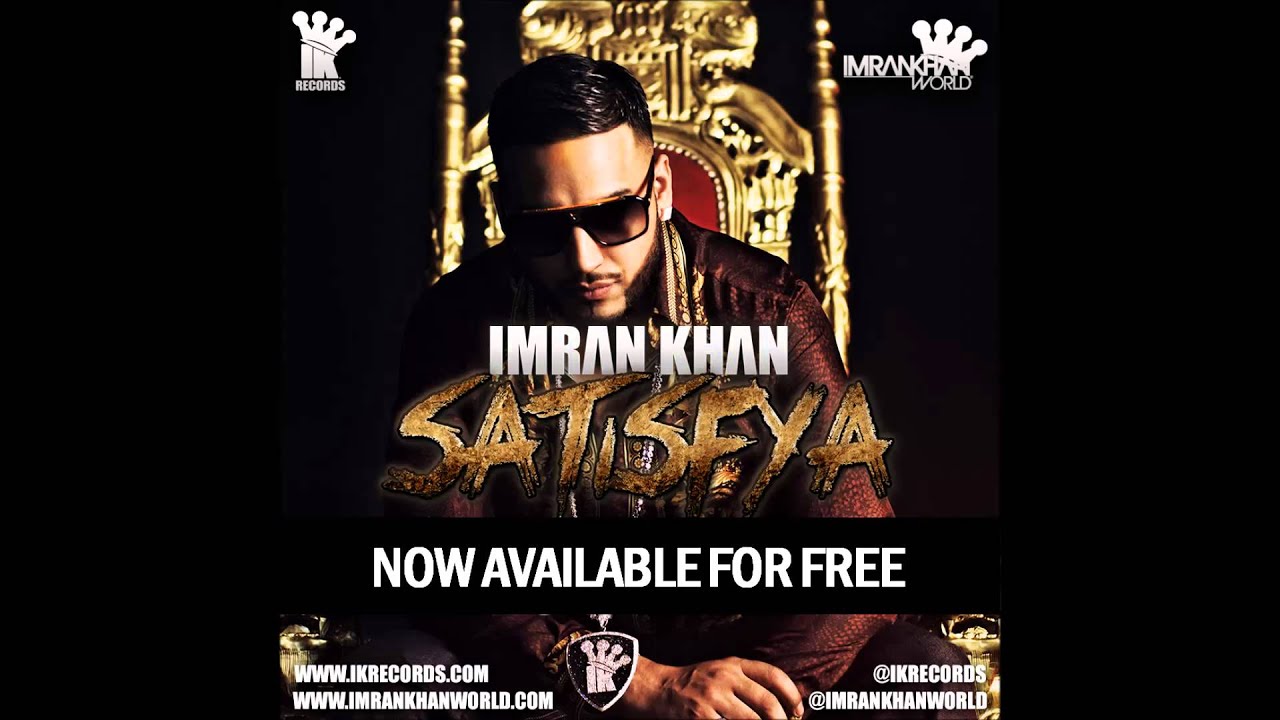 imran khan satisfya mp3 download